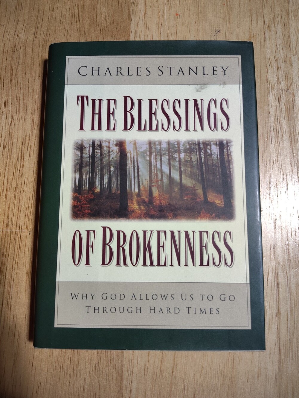 THE BLESSINGS OF BROKENNESS C. Stanley BRAND NEW HARDCOVER BOOK
